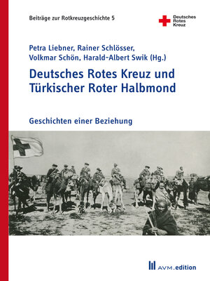 cover image of Deutsches Rotes Kreuz und Türkischer Roter Halbmond / Alman Kızılhaçı ve Türk Kızılay